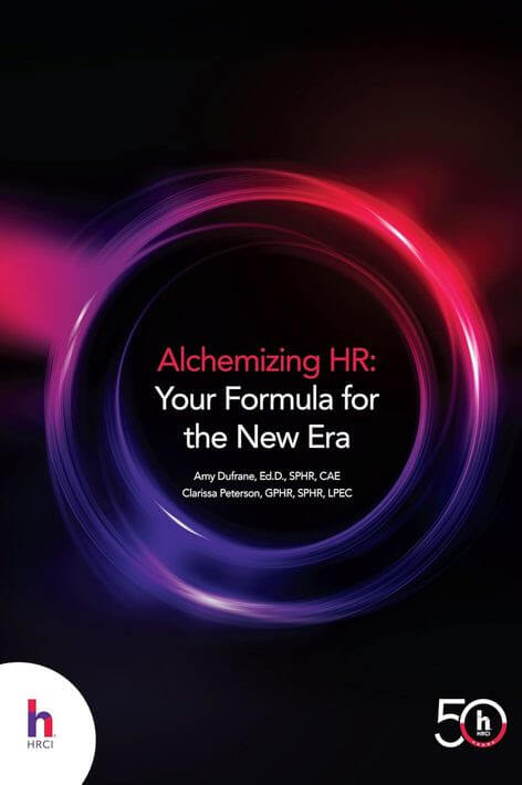 cover of book, Alchemizing HR: Your Formula for the New Era