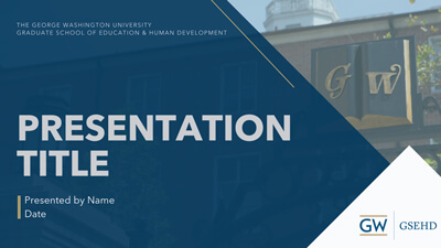 Title slide of GSEHD Branded PowerPoint Template