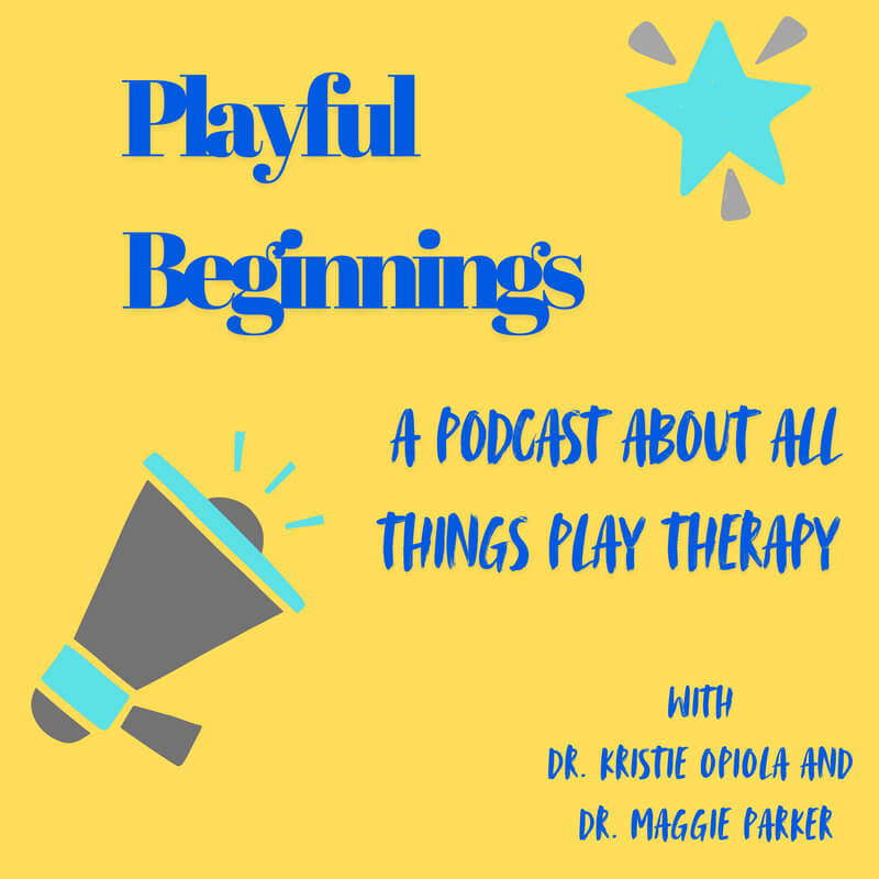Podcast Thumbnail: "Playful Beginnings: A podcast about all things play therapy"