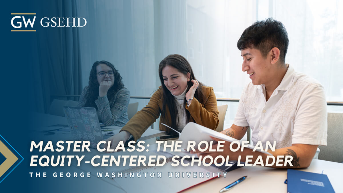 Video cover image - Master Class: The Role of an Equity-Centered School Leader