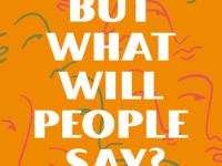book cover: "But What Will People Say?"