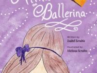 cover of the book "Alina the Ballerina" written by Isabel Scrabis and illustrated by Melissa Scrabis