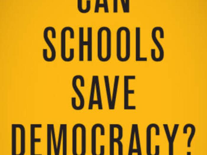 book cover: Can Schools Save Democracy? Civic Education and the Common Good. by Michael J. Feuer