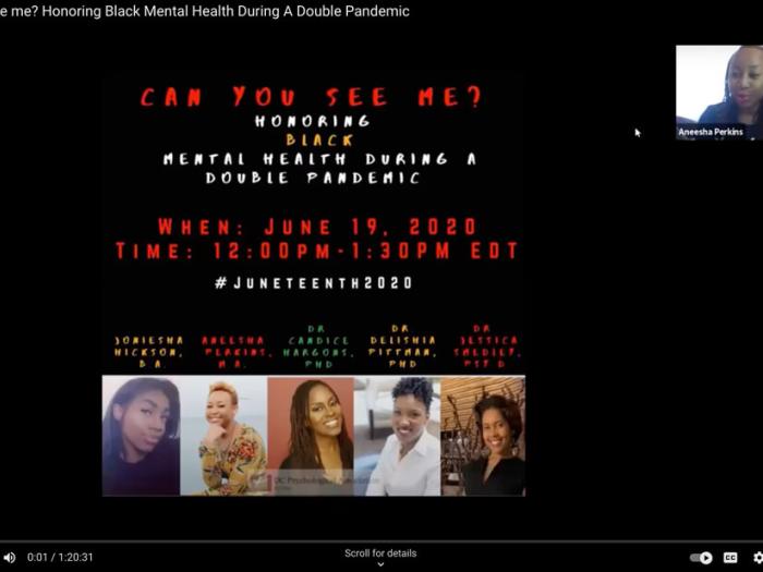 Screenshot from the "Can You See me? Honoring Black Mental Health During A Double Pandemic" event. The speaker shown in the top right corner is Aneesha Perkins.