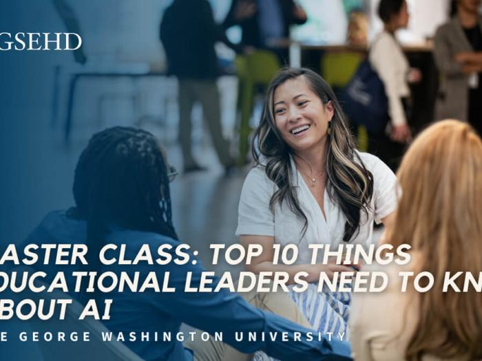 Video cover image - Master Class: Top 10 Things Educational Leaders Need to Know about AI