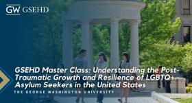 Video cover image - Master Class: Understanding the Post-Traumatic Growth and Resilience of LGBTQ+ Asylum Seekers